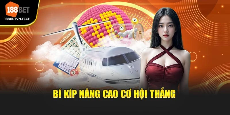 Bí kíp nâng cao cơ hội thắng