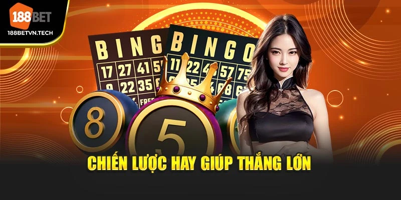 Chiến lược hay giúp thắng lớn