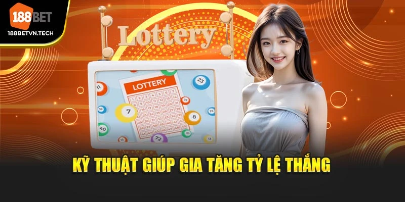 Kỹ thuật giúp gia tăng tỷ lệ thắng